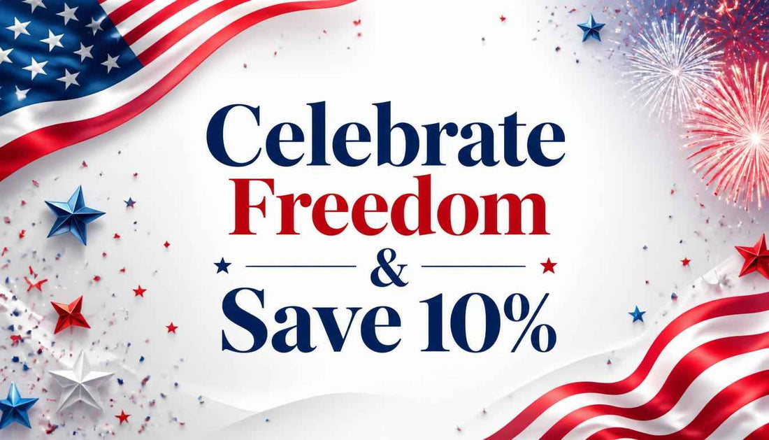 Celebrate Independence Month with 10% OFF Storewide